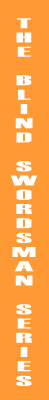 The Blind Swordsman Series