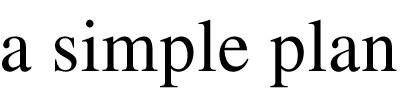 A Simple Plan