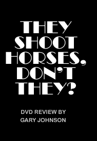 They Shoot Horses, Don't They?