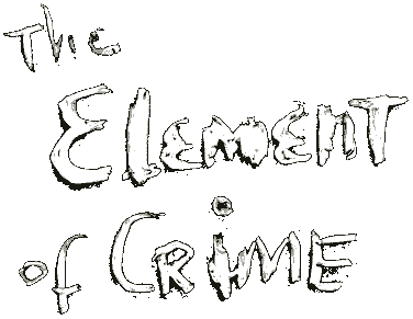 The Element of Crime