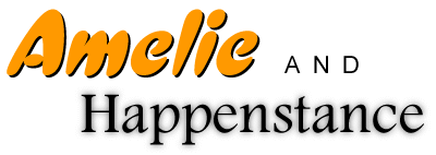 Amelie and Happenstance