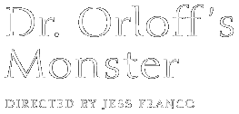 Dr. Orloff's Monster
