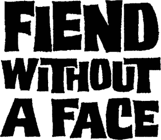 Fiend Without a Face